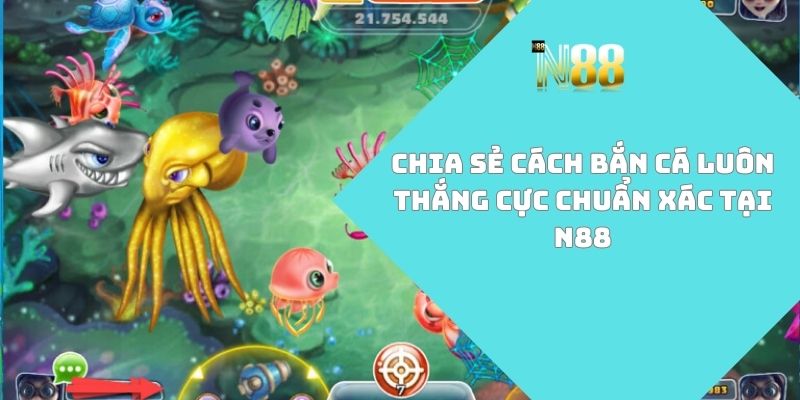 cách bắn cá luôn thắng