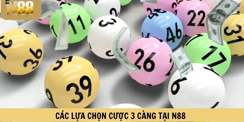 Các lựa chọn cược 3 càng tại N88